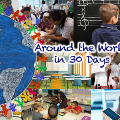 Around the World in 30 Days – August 2017