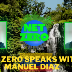 La recherche globale pour l'éducation:  Le « citoyen vert du Venezuela » Manuel Diaz s'entretient avec Ricardo Delgado de Net Zero